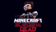 ZOMBİ SALGINI BAŞLADI! - Minecraft The Blocking Dead (Minigames)