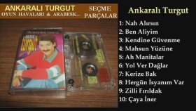 Ankaralı Turgut - Seçme Parçalar Ankaralı Turgut - Seçme Parçalar