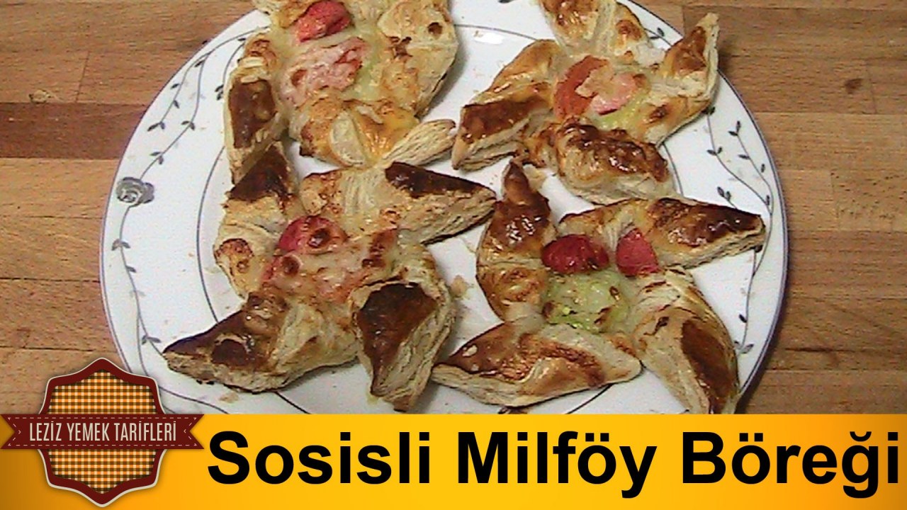 SOSİSLİ MİLFÖY BÖREK TARİFİ SOSİSLİ MİLFÖY BÖREK TARİFİ