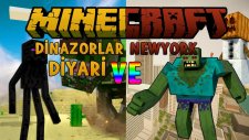 DİNAZORLAR DİYARI VE NEWYORK! - Minecraft NEW YORK! : Bölüm 7