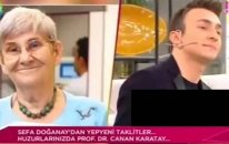 Sefa Doğanay’dan Canan Karatay taklidi