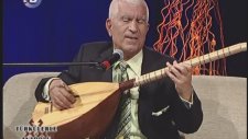 Üstat Cahit UZUN-Türkiye'nin Tezenesi-Arzu KURBANİ (Kanal B) Bir güzelin aşığıyım erenler