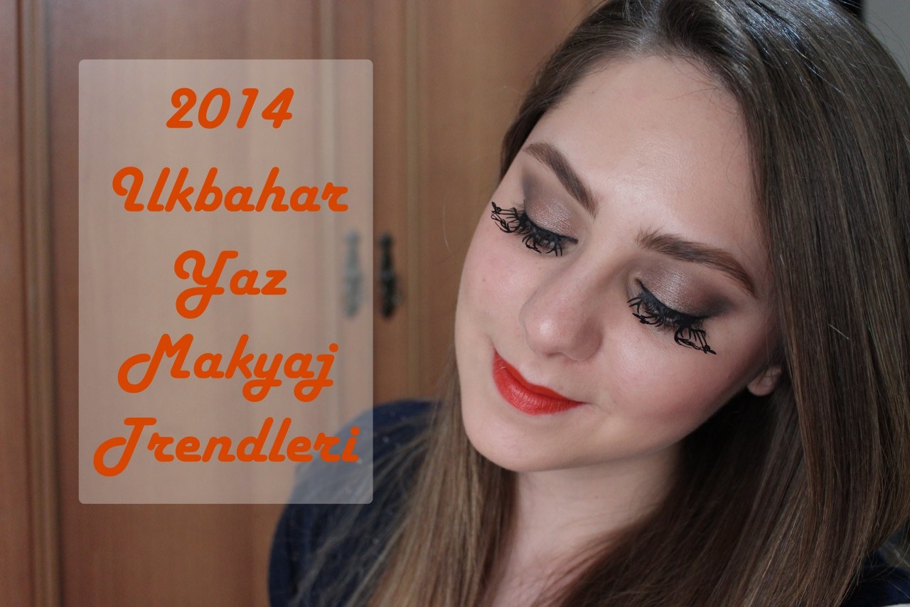 İlkbahar Yazın 6 Popüler Makyaj Trendi İlkbahar Yazın 6 Popüler Makyaj Trendi