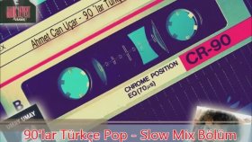 90'lar Türkçe Pop - Slow Mix Bölüm 5