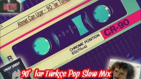 90'lar Türkçe Pop - Slow Mix Bölüm 11