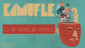 Kamufle - Bir Varmış Bir Yokmuş Kamufle - Bir Varmış Bir Yokmuş