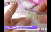 Derya Baykal - Battaniye yapımı