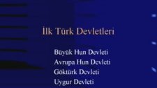 İslamiyet Öncesi İlk Türk Devletleri