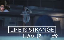 HAVUZ | Life İs Strange Bölüm 9 (Episode 3)