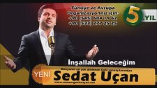 Sedat Uçan - İnşallah ( Yeni )