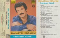 Malatyalı İbrahim - Havalısın Havalı