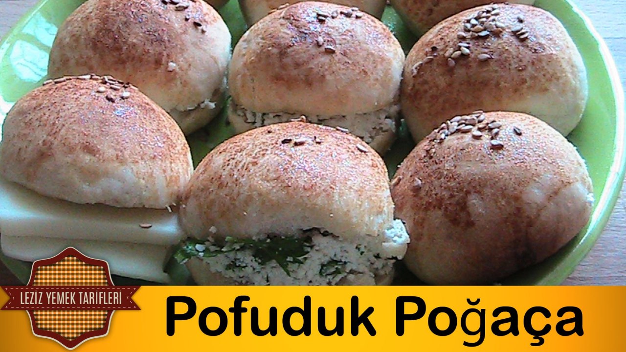 Pofuduk Poğaça Nasıl Yapılır Videosu Pofuduk Poğaça Nasıl Yapılır Videosu