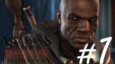 AC4 Freedom Cry - Bir Zenci İçin Ağıt! #1
