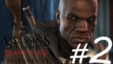 AC4 Freedom Cry - Bir Zenci İçin Ağıt! #2