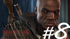 AC4 Freedom Cry - Bir Zenci İçin Ağıt! #8