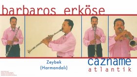 Barbaros Erkose - Zeybek Barbaros Erkose - Zeybek