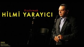 Hilmi Yarayıcı - Kızılırmak Hilmi Yarayıcı - Kızılırmak