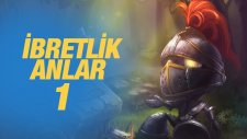 İbretlik Anlar #1