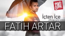 Fatih Artar - İçten İçe (Official Video)