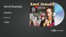 Kamil Abalıoğlu - Feridem Kamil Abalıoğlu - Feridem