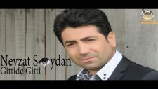 Nevzat Soydan - Gitti de Gitti