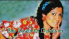Nurcan Opel - Ben Köyümün Delisiyim