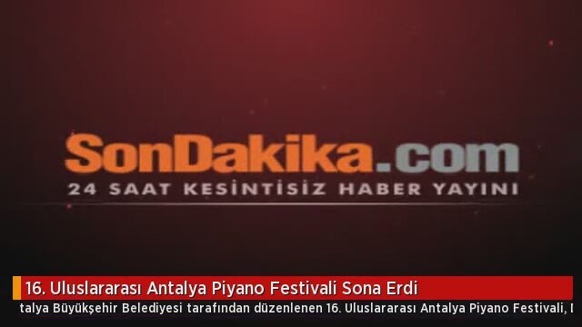 16 Uluslararası Antalya Piyano Festivali Sona Erdi
