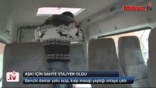 Aşkı İçin Damar Yolu Açıp, Kalp Masajı Yapan Eleman! - Adana