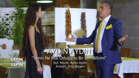 Aydın Aydın - Senin Ne Mal Olduğunu Bir Ben Bilirim Aydın Aydın - Senin Ne Mal Olduğunu Bir Ben Bilirim