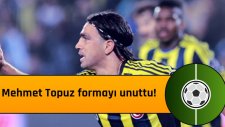 Mehmet Topuz formayı unuttu