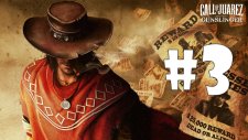 Call of Juarez: Gunslinger - Bölüm 3