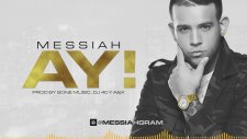 Messiah - Ay!