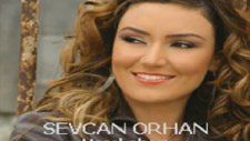 Sevcan Orhan - Hacel Obası