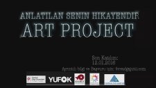 Anlatılan Senin Hikayendir Art Project ! Ferşad Gajutti