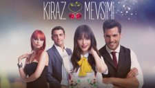 Kiraz Mevsimi - Sana Açacağım Kalbimi / Ceren Çağatay