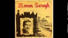 Kenan Saraylı Sevme Dediler Sevdim