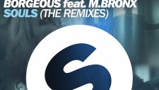 Borgeous feat. M.BRONX - Souls (Thomas Gold Remix)