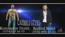 Romanstar Deniz & Redbul Resul - Cazibeli Güzel (Roman Havası)