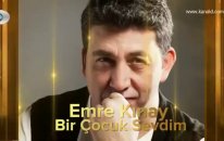 TEGV 20 Yıl Özel - Emre Kınay-Bir Çocuk Sevdim