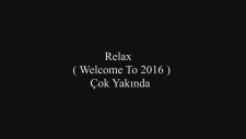 SanJar ( Relax ) Demo 2016 Yakında !!