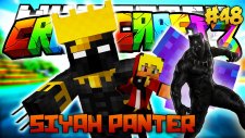 Ölümcül Siyah Panter! ve Harikalar Diyarı! (Black Panther) - Türkçe Minecraft Crazy Craft : #48