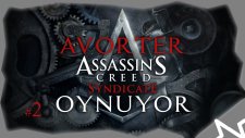 Başka Bir Cennet Parçası! | Assassin's Creed Syndicate | Bölüm 2
