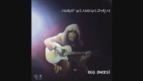 Murat Yılmazyıldırım - Elveda Diyelim Şu Dünyaya Murat Yılmazyıldırım - Elveda Diyelim Şu Dünyaya