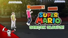 Super Mario Gerçek Olsaydı! (Real Super Mario)