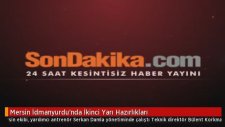 Mersin İdmanyurdu'nda İkinci Yarı Hazırlıkları
