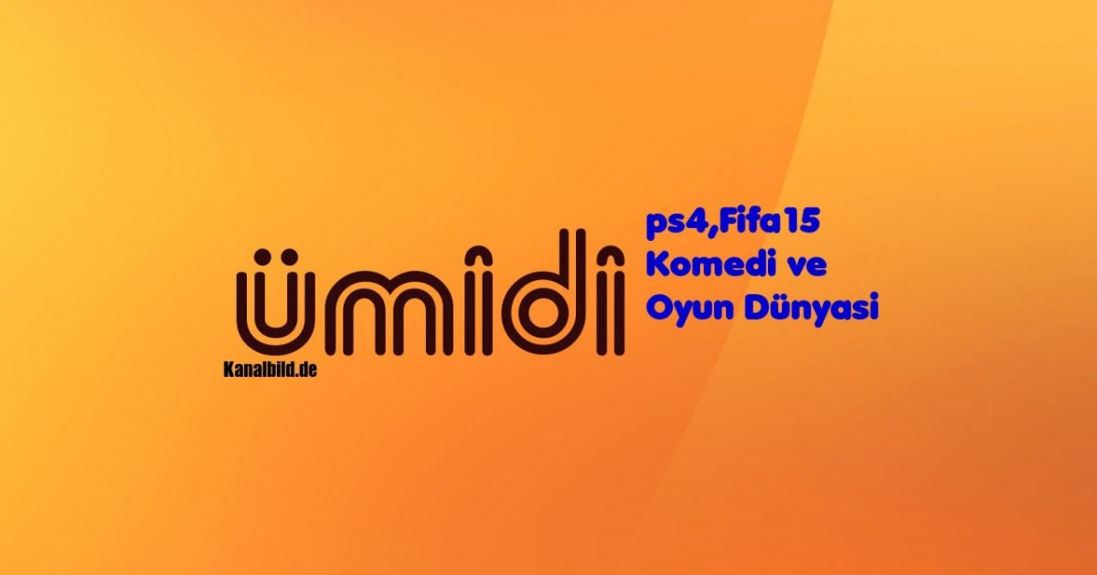 Eglence ve Oyun Kanali - ümidi - geliyor  İzlesene.com