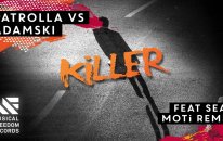 Patrolla vs Adamski - Killer feat. Seal - MOTi Remix