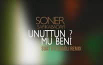Soner Sarıkabadayı - Unuttun Mu Beni? - Suat Ateşdağlı Remix