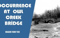 Occurrence At Owl Creek Bridge / Englishfouryou