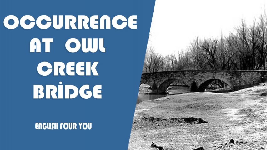 an occurrence at owl creek bridge elements of fiction an occurrence at owl creek bridge elements of fiction